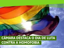 Câmara destaca o Dia internacional de Luta contra a Homofobia