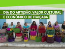 Dia do Artesão: arte com valor cultural e econômico de Itaiçaba
