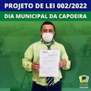 Projeto de Lei 002/2022 Dia municipal da Capoeira.